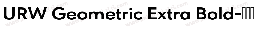 URW Geometric Extra Bold字体转换